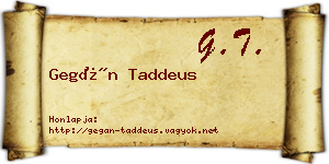 Gegán Taddeus névjegykártya